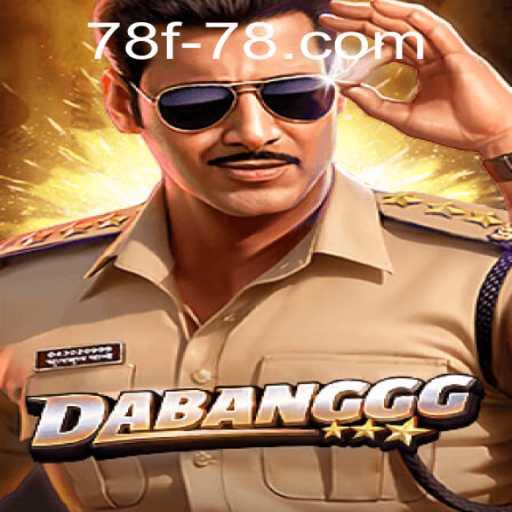 Unveiling the Exciting World of DABANGGG: A Thrilling Game Experience