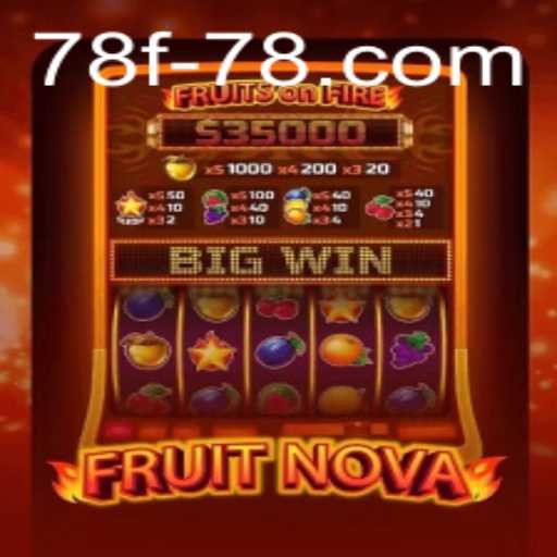 Delve into the World of FruitNova: The Innovative Game Everyone is Talking About